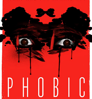 مشاهدة فيلم Phobic 2020 مترجم